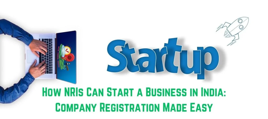 NRI Guide to Opening a Business in India